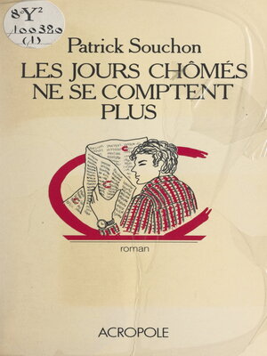 cover image of Les jours chômés ne se comptent plus